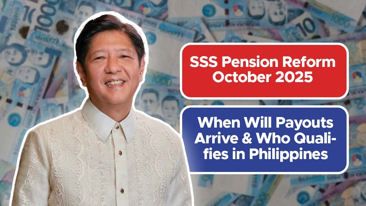 SSS Pension Reform October 2025: When Will Payouts Arrive & Who Qualifies in Philippines