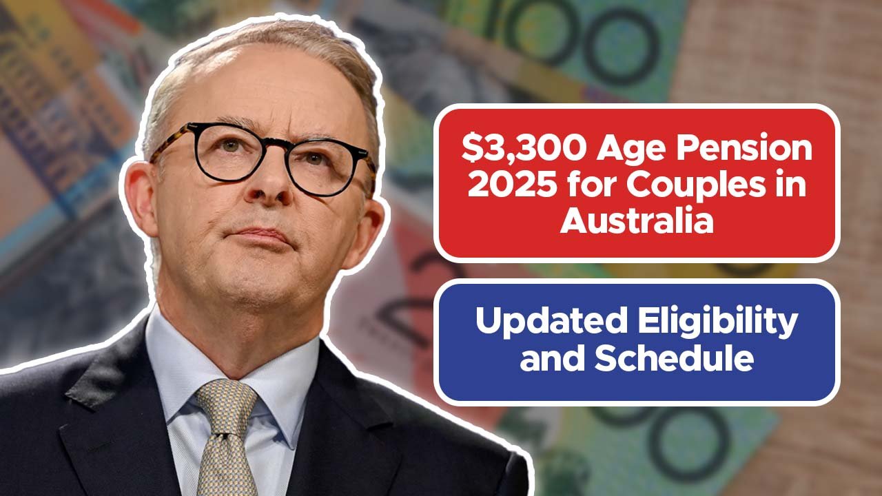 $3,300 Age Pension 2025 for Couples in Australia – Updated Eligibility and Schedule