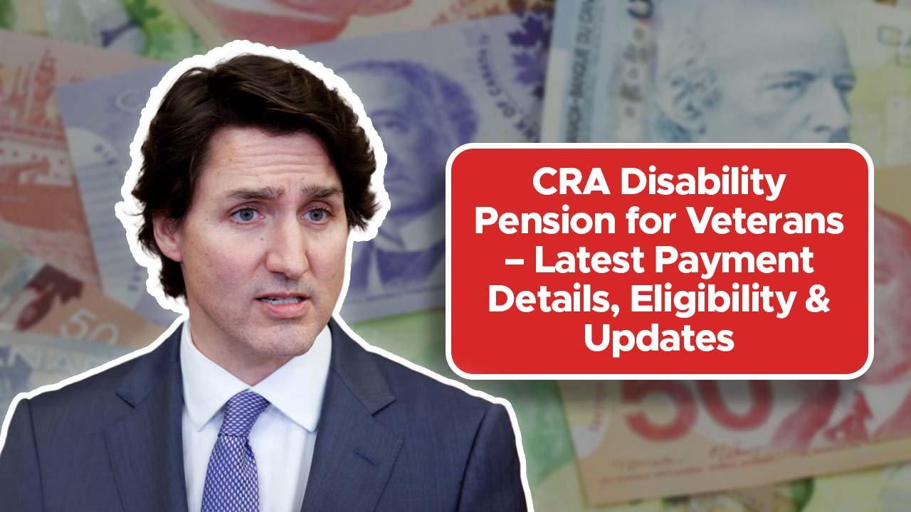 CRA Disability Pension for Veterans – Latest Payment Details, Eligibility & Updates
