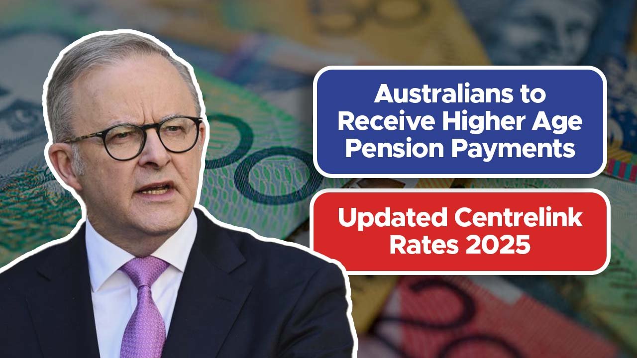 Australians to Receive Higher Age Pension Payments – Updated Centrelink Rates 2025